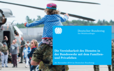 „Vereinbarkeit des Dienstes in der Bundeswehr mit dem Familien- und Privatleben“