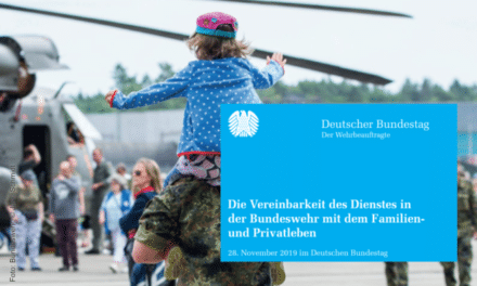 „Vereinbarkeit des Dienstes in der Bundeswehr mit dem Familien- und Privatleben“