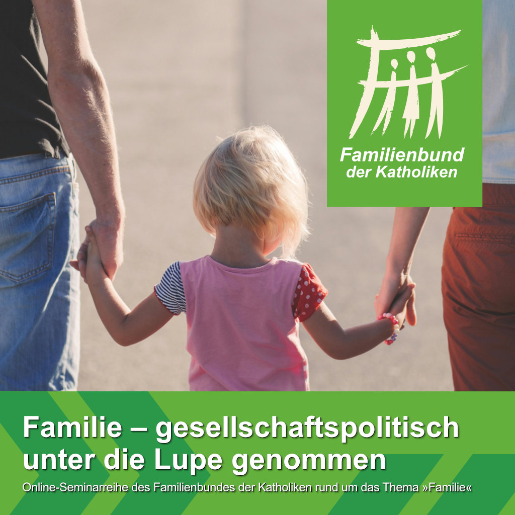 Familie – gesellschaftspolitisch unter die Lupe genommen 2026